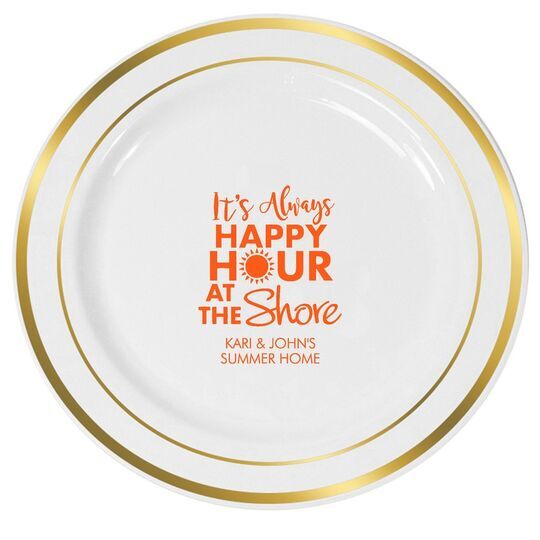 It's Always Happy Hour at the Shore Premium Banded Plastic Plates